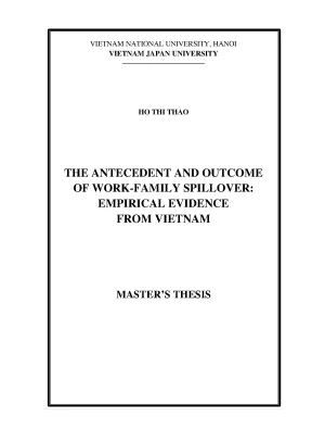 Luận văn thạc sĩ the antecedent and outcome of work family spillover empirical evidence from vietnam
