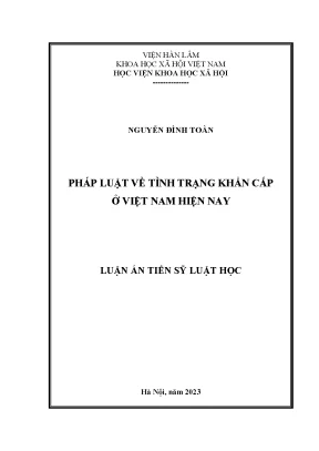 Luận án tiến sĩ luật học pháp luật về tình trạng khẩn cấp ở việt nam hiện nay