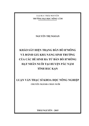 Luận văn khảo sát hiện trạng đàn bò hmông và đánh giá khả năng sinh trưởng của các bê sinh ra từ đàn bò hmông hạt nhân nuôi tại huyện pác nặm tỉnh bắc kạn