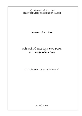 Luận án tiến sĩ kỹ thuật điện tử mật mã dữ liệu ảnh ứng dụng kỹ thuật hỗn loạn