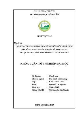 Luận văn nghiên cứu ảnh hưởng của nông thôn mới tới sủ dụng đất nông nghiệp trên địa bàn xã ninh giang huyện hoa lư tỉnh ninh bình giai đoạn 2010 2014