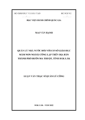 Luận văn thạc sĩ quản lý công quản lý nhà nước đối với cơ sở giáo dục mầm non ngoài công lập trên địa bàn thành phố buôn ma thuột tỉnh đắk lắk