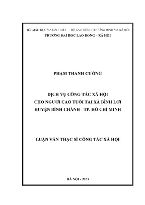 Luận văn thạc sĩ công tác xã hội dịch vụ công tác xã hội cho người cao tuổi tại xã bình lợi huyện bình chánh thành phố hồ chí minh