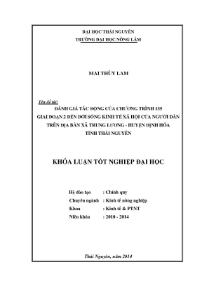 Luận văn đánh giá tác động của chương trình 135 giai đoạn 2 đến đời sống kinh tế xã hội của người dân trên địa bàn xã trung lương huyện định hóa tỉnh thái nguyên