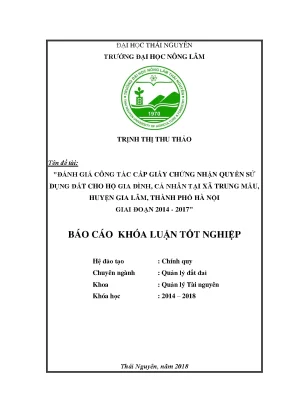 Luận văn đánh giá công tác cấp giấy chứng nhận quyền sử dụng đất cho hộ gia đình cá nhân tại xã trung mầu huyện gia lâm thành phố hà nội