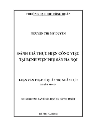 Luận văn thạc sĩ quản trị nhân lực đánh giá thực hiện công việc tại bệnh viện phụ sản hà nội