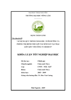 Luận văn áp dụng quy trình chăm sóc nuôi dưỡng và phòng trị bệnh cho lợn nái sinh sản tại trại liên kết với công ty deheus
