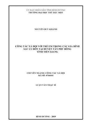 Luận văn thạc sĩ công tác xã hội với trẻ em trong các gia đình sau ly hôn tại huyện tân phú đông tỉnh tiền giang