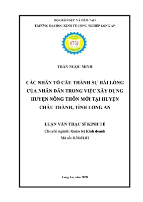 Luận văn các nhân tố cấu thành sự hài lòng của nhân dân trong việc xây dựng huyện nông thôn mới tại huyện châu thành tỉnh long an