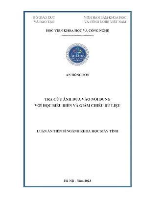 Luận án tiến sĩ tra cứu ảnh dựa vào nội dung với học biểu diễn và giảm chiều dữ liệu