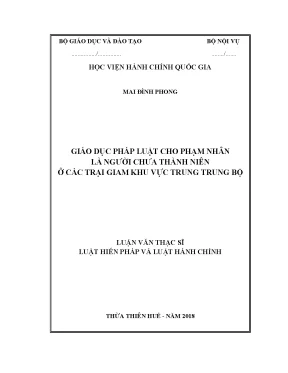 Luận văn thạc sĩ giáo dục pháp luật cho phạm nhân là người chưa thành niên ở các trại giam khu vực trung trung bộ