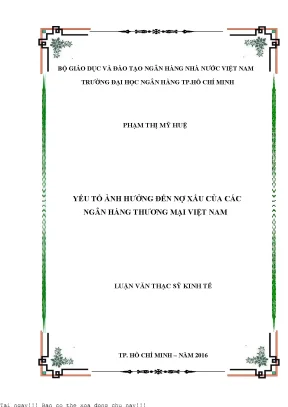 Yếu tố ảnh huởng đến nợ xấu của các ngân hàng thương mại việt nam luận văn thạc sĩ tài chính ngân hàng