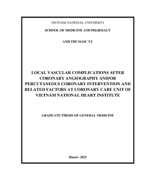 Luận văn local vascular complications after coronary angiography and or percutaneous coronary intervention and related factors at coronary care unit of vietnam national heart institute bachmai hospital