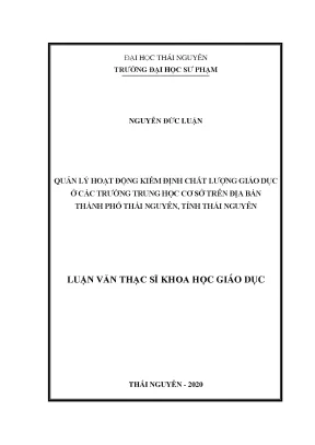 Luận văn thạc sĩ khoa học giáo dục quản lý hoạt động kiểm định chất lượng giáo dục ở các trường thcs trên địa bàn thành phố thái nguyên tỉnh thái nguyên