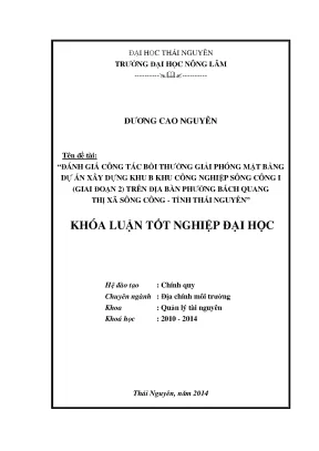 Luận văn đánh giá công tác bồi thường giải phóng mặt bằng dự án xây dựng khu b khu công nghiệp sông công i giai đoạn 2 trên địa bàn phường bách quang thị xã sông công tỉnh thái nguyên