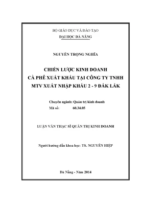 Luận văn thạc sĩ chiến lược kinh doanh cà phê xuất khẩu tại công ty tnhh mtv xuất nhập khẩu 2 9 đắk lắk