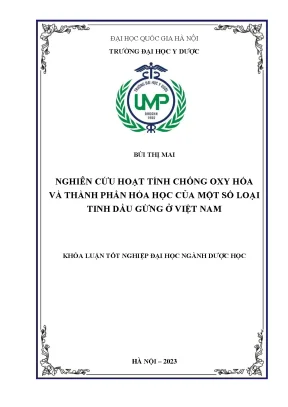 Luận văn thạc sĩ nghiên cứu hoạt tính chống oxy hóa và thành phần hóa học của một số loại tinh dầu gừng ở việt nam