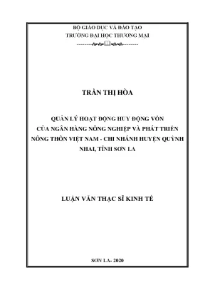 Luận văn thạc sĩ quản lý hoạt động huy động vốn của ngân hàng nông nghiệp và phát triển nông thôn việt nam chi nhánh huyện quỳnh nhai tỉnh sơn la
