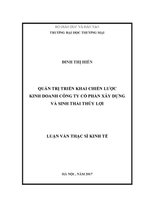 Luận văn quản trị triển khai chiến lược kinh doanh công ty cổ phần xây dựng và sinh thái thủy lợi