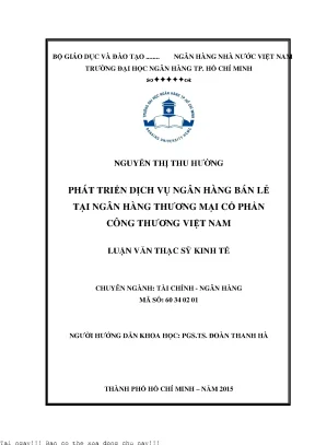 Phát triển dịch vụ ngân hàng bán lẻ tại ngân hàng thương mại cổ phần công thương việt nam luận văn thạc sĩ kinh tế