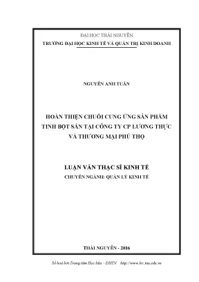Luận văn thạc sĩ hoàn thiện chuỗi cung ứng sản phẩm tinh bột sắn tại công ty cổ phần lương thực và thương mại phú thọ