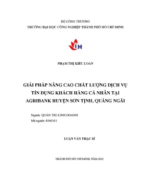 Luận văn giải pháp nâng cao chất lượng dịch vụ tín dụng khách hàng cá nhân tại agribank huyện son tịnh quảng ngãi