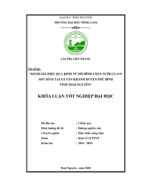 Luận văn đánh giá hiệu quả kinh tế mô hình chăn nuôi gà đồi phú bình tại xã tân khánh huyện phú bình tỉnh thái nguyên