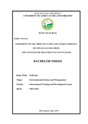 Luận văn assessment of the arise situation and characteristics of sewage sludge from the wastewater treatment plants in hanoi