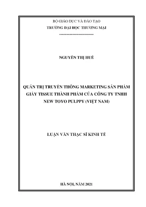 Luận văn quản trị truyền thông marketing sản phẩm giấy tissue thành phẩm của công ty tnhh new toyo pulppy việt nam