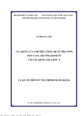 Tác động của chi tiêu công quản trị công đến tăng trưởng kinh tế tại các quốc gia châu á luận án tiến sĩ tài chính ngân hàng