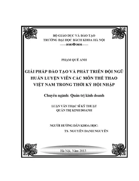 Luận văn thạc sĩ giải pháp đào tạo và phát triển đội ngũ huấn luyện viên các môn thể thao trong thời kỳ hội nhập