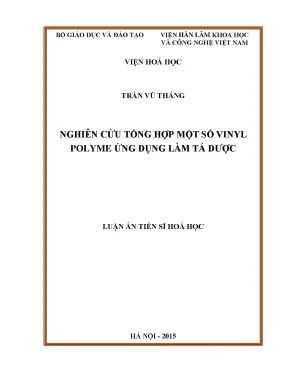 Luận án tiến sĩ nghiên cứu tổng hợp một số vinyl polyme ứng dụng làm tá dược