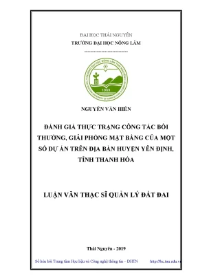 Luận văn thạc sĩ đánh giá thực trạng công tác bồi thường giải phóng mặt bằng của một số dự án trên địa bàn huyện yên định tỉnh thanh hóa