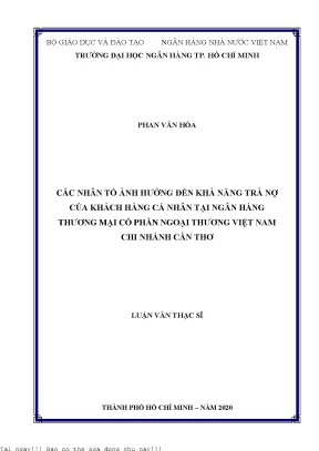 Các nhân tố ảnh hưởng đến khả năng trả nợ của khách hàng cá nhân tại ngân hàng thương mại cổ phần ngoại thương việt nam chi nhánh cần thơ luận văn thạc sĩ tài chính ngân hàng