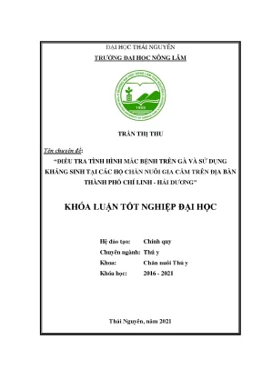 Luận văn điều tra tình hình mắc bệnh trên gà và sử dụng kháng sinh tại các hộ chăn nuôi gia cầm trên địa bàn thành phố chí linh hải dương