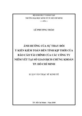 Luận văn thạc sĩ ảnh hưởng của sự thay đổi ý kiến kiểm toán đến tính kịp thời của báo cáo tài chính của các công ty niêm yết tại sở giao dịch chứng khoán tp hồ chí minh