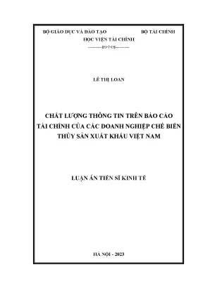Luận án tiến sĩ chất lượng thông tin trên báo cáo tài chính của các doanh nghiệp chế biến thủy sản xuất khẩu việt nam