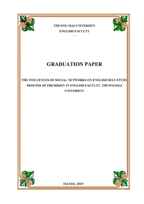 Luận văn the influences of social networks on english self study process of freshmen in english faculty thuongmai university