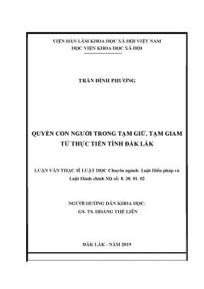 Luận văn thạc sĩ quyền con người trong tạm giữ tạm giam từ thực tiễn tỉnh đắk lắk