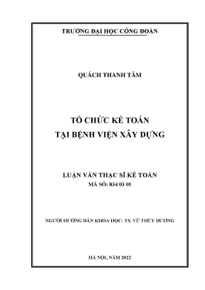 Luận văn thạc sĩ kế toán tổ chức kế toán tại bệnh viện xây dựng