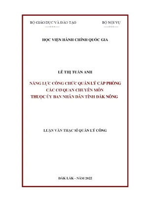 Luận văn thạc sĩ quản lý công năng lực công chức quản lý cấp phòng các cơ quan chuyên môn thuộc ủy ban nhân dân tỉnh đắk nông
