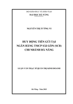 Luận văn thạc sĩ huy động tiền gửi tại ngân hàng tmcp sài gònscb chi nhánh đà nẵng