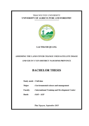 Luận văn assessing the land cover change used satellite image and gis in y yen district nam dinh province