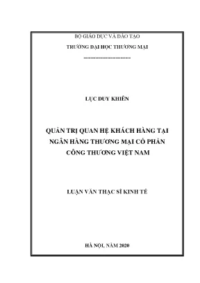 Luận văn quản trị quan hệ khách hàng tài ngân hàng tmcp công thương việt nam