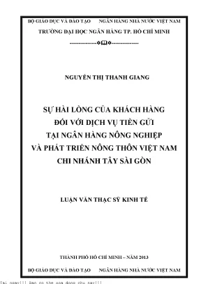 Sự hài lòng của khách hàng đối với dịch vụ tiền gửi tại ngân hàng nông nghiệp và phát triển nông thôn việt nam chi nhánh tây sài gòn luận văn thạc sĩ kinh tế