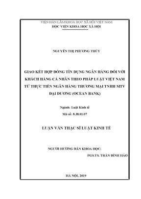 Luận văn thạc sĩ giao kết hợp đồng tín dụng ngân hàng đối với khách hàng cá nhân theo pháp luật việt nam từ thực tiễn ngân hàng thương mại tnhh mtv đại dương
