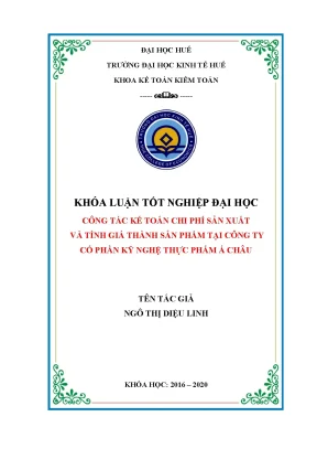 Luận văn thạc sĩ kế toán chi phí sản phẩm và tính giá thành sản phẩm tại công ty cổ phần kỹ nghệ thực phẩm