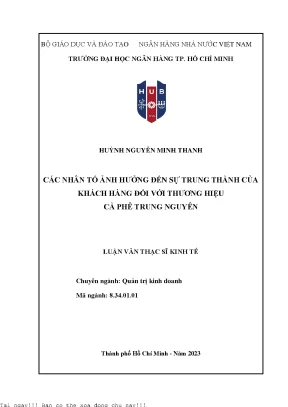 Các nhân tố ảnh hưởng đến sự trung thành của khách hàng đối với thương hiệu cà phê trung nguyên luận văn thạc sĩ kinh tế