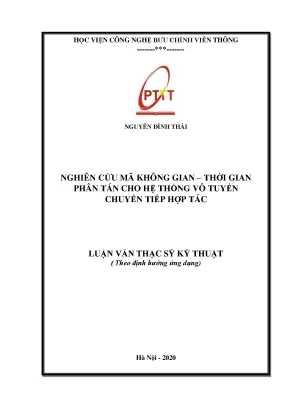 Luận văn nghiên cứu mã không gian thời gian phân tán cho hệ thống vô tuyến chuyển tiếp hợp tác