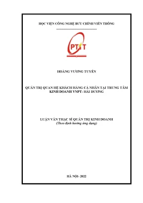 Luận văn quản trị quan hệ khách hàng cá nhân tại trung tâm kinh doanh vnpt hải dương